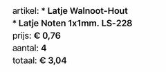 The order: walnut strip 1x1 mm, four pieces